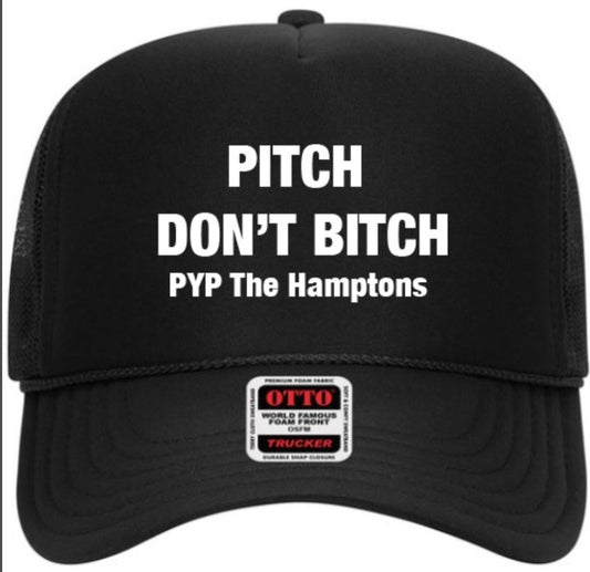 Pitch Don’t Bitch Power Hat